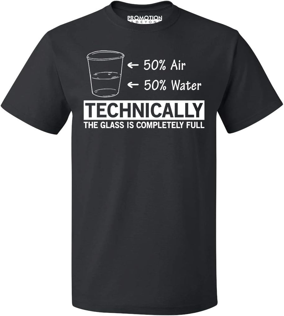 Technically The Glass is Completely Full Funny Sarcastic Science Design Gift Men's T-Shirt - Black