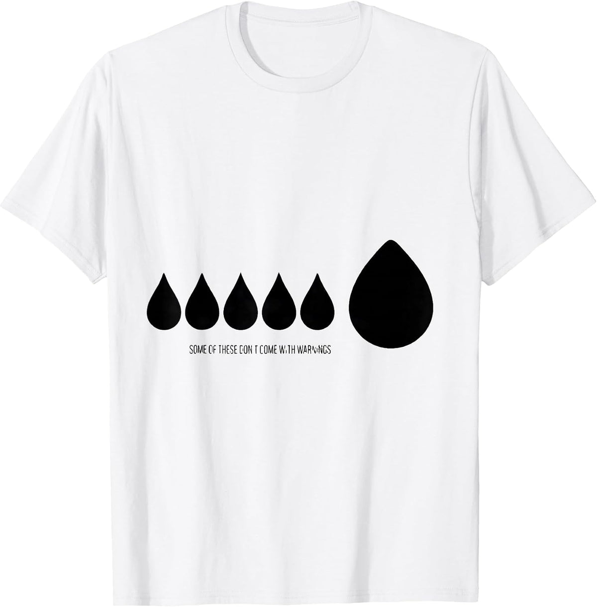 Men's Some Of These Don't Come With Warnings Funny Science Teacher T-Shirt - White
