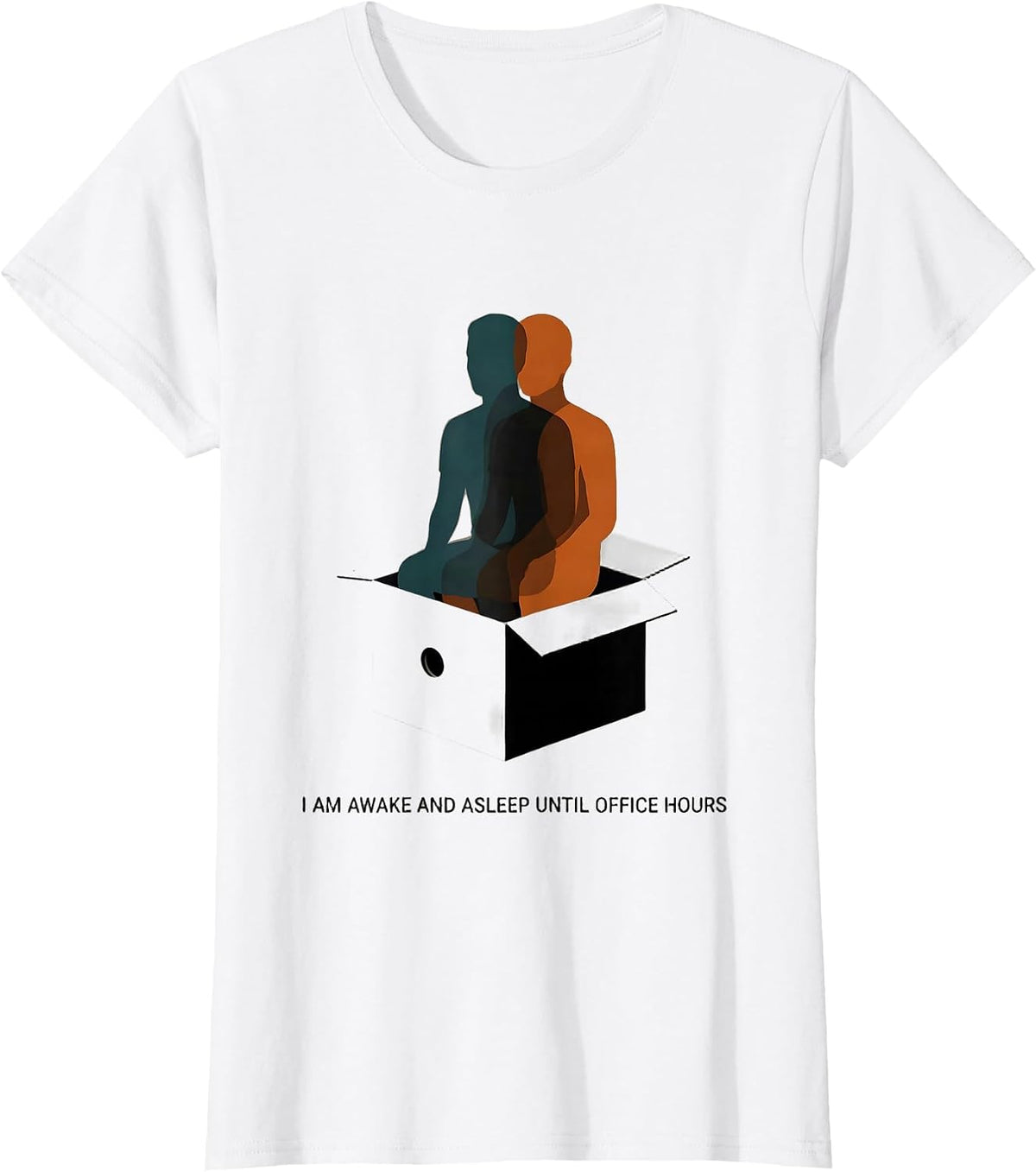 Women's I Am Awake And Asleep Until Office Hours Quantum Physics T-Shirt - White