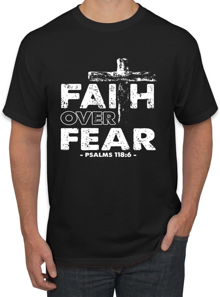 Faith Over Fear Psalm 118:6 White Inspirational Christian Men's T-Shirt - Black