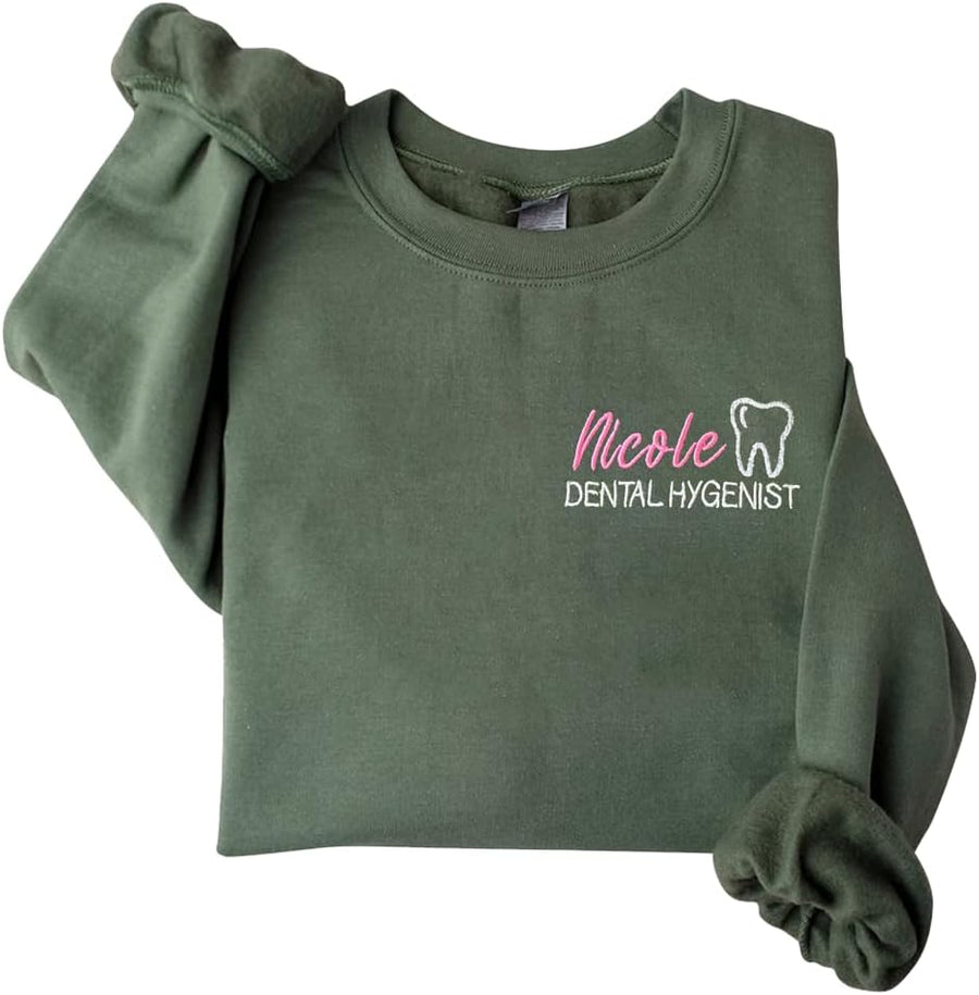 Personalized Tooth Embroidered Dental Hygienist Assistant Sweatshirt - Design 1