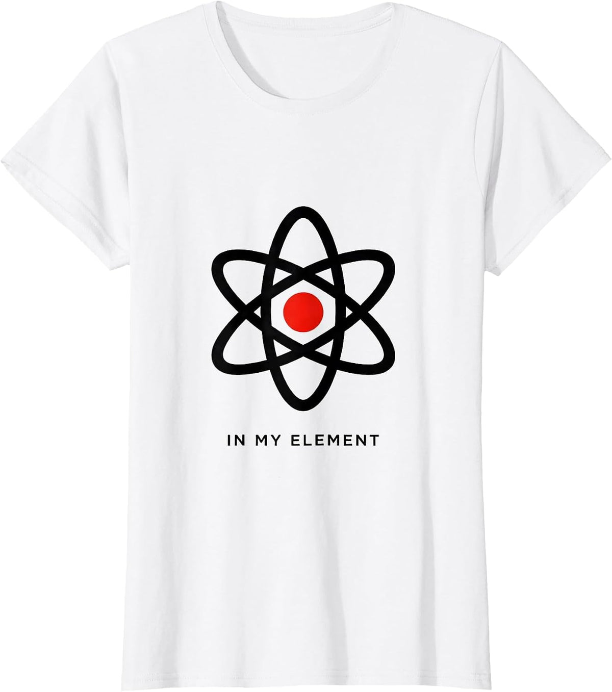 Women's In My Element Minimalist Atom Chemistry Nerd Humor Science T-Shirt - White