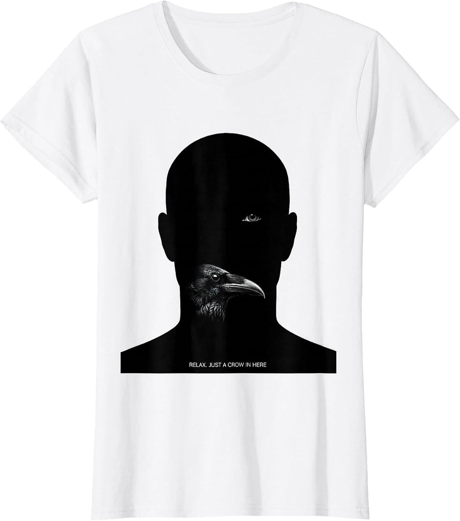Women's Relax Just A Crow In Here Funny Halloween Costume Animal T-Shirt - White