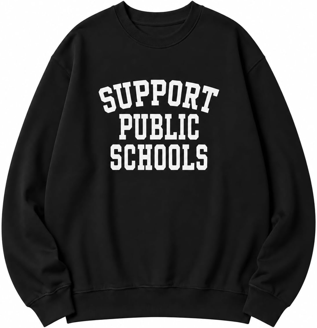 Support Public Schools Sweatshirt Women Men Teacher Crewneck - Black