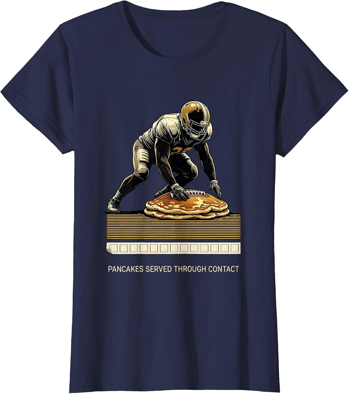 Women's Pancakes Served Through Contact Funny Offensive Lineman T-Shirt - Navy Blue