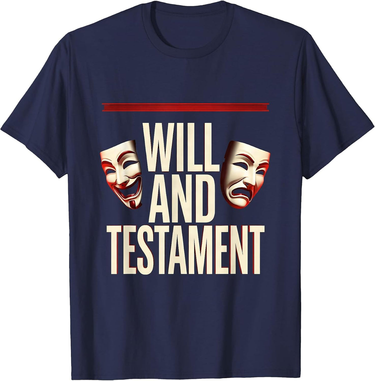 Will And Testament Minimalist Shakespeare Literary Quote T-Shirt - Navy Blue