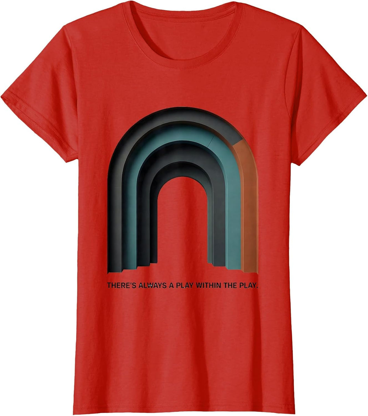 There's Always A Play Within The Play Midcentury Modern T-Shirt - Red