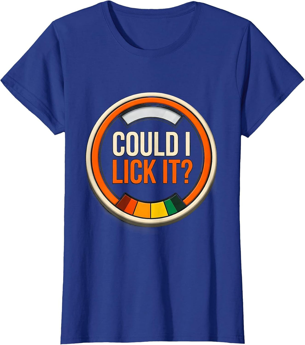 Women's Could I Lick It Funny Periodic Table Science Teacher Humor T-Shirt - Royal Blue