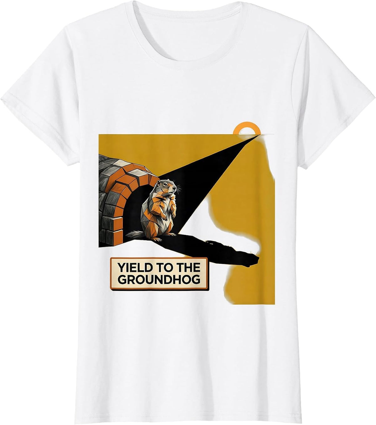 Women's Yield To The Groundhog Funny Groundhog Day Novelty Gift T-Shirt - White