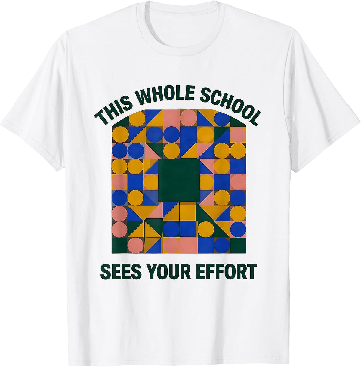 Men's This Whole School Sees Your Effort Growth Mindset Teacher T-Shirt - White