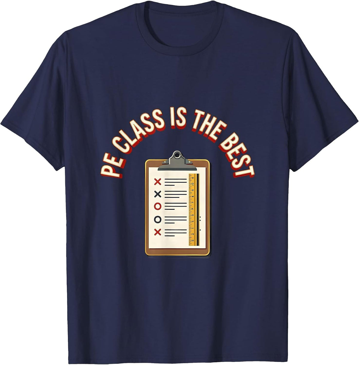 PE Class Is The Best Funny PE Teacher Back To School Humor T-Shirt - Navy Blue