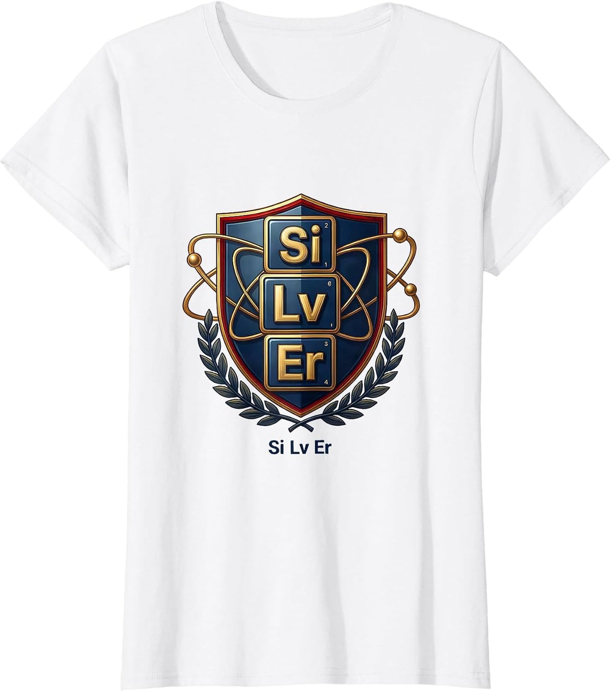 Women's Si Lv Er Funny Periodic Table Chemistry Nerd Gift T-Shirt - White
