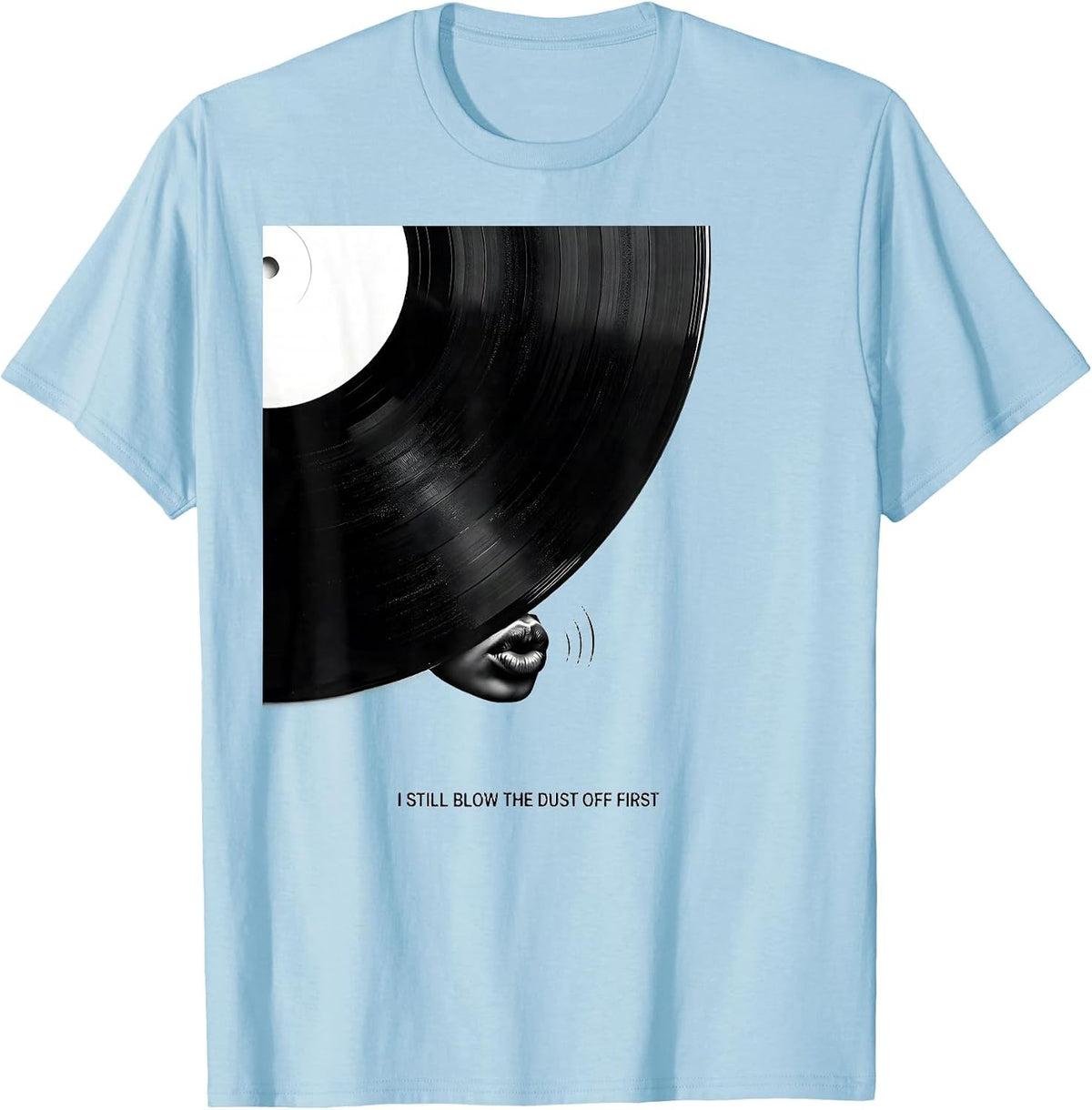 Men's I Still Blow The Dust Off First Vintage 90s Hip Hop Rap T-Shirt - Baby Blue