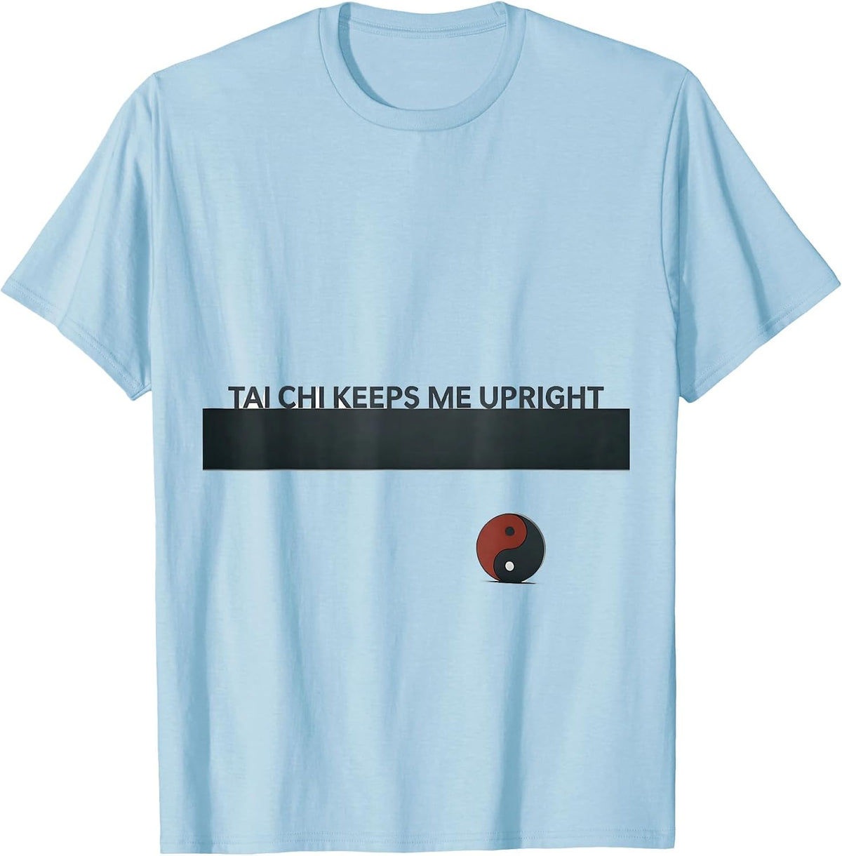 Men's Tai Chi Keeps Me Upright Minimalist Yin Yang Martial Arts T-Shirt - Baby Blue