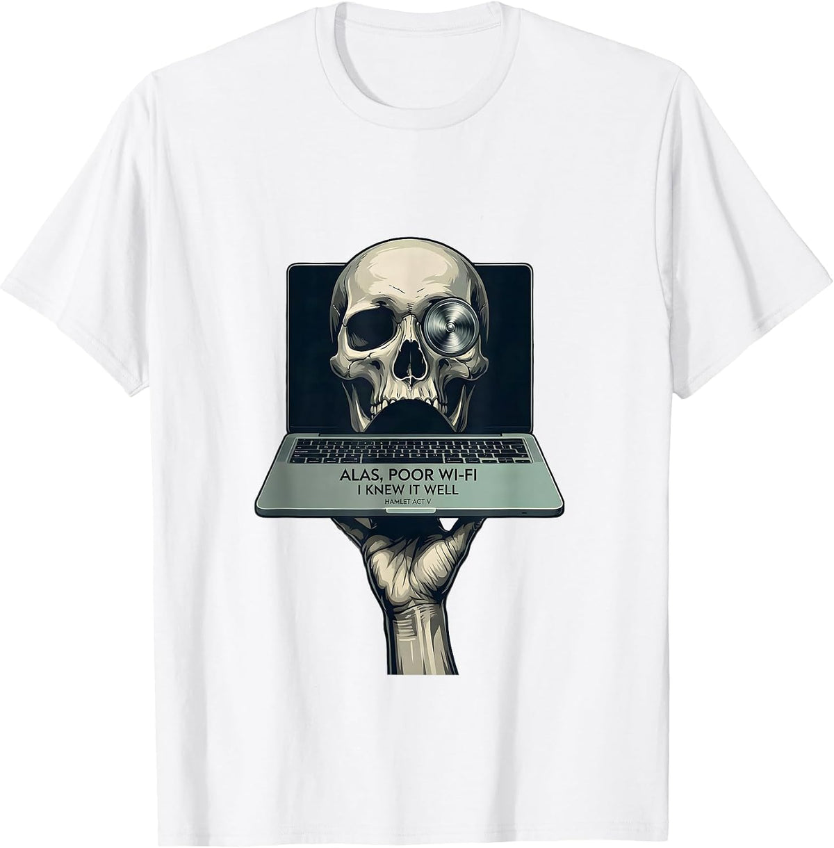 Men's Alas, Poor Wi-Fi, I Knew It Well, Hamlet Act V Funny T-Shirt - White