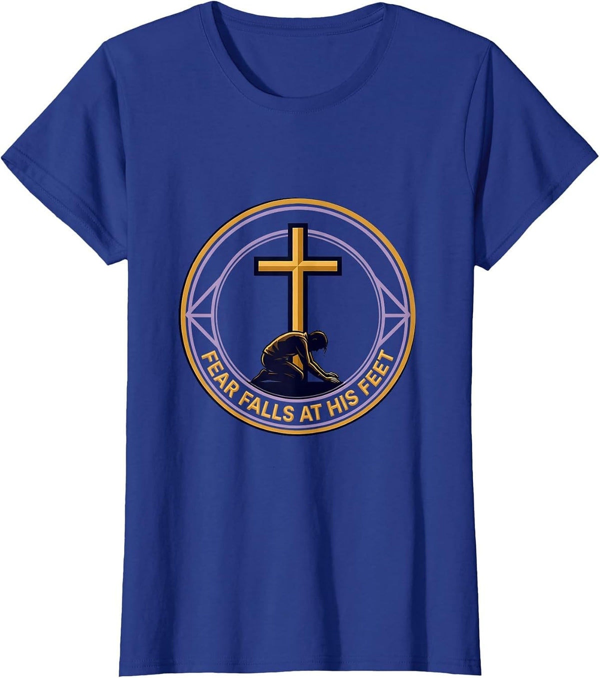 Women's Fear Falls at His Feet Faith Over Fear Design T-Shirt - Royal Blue