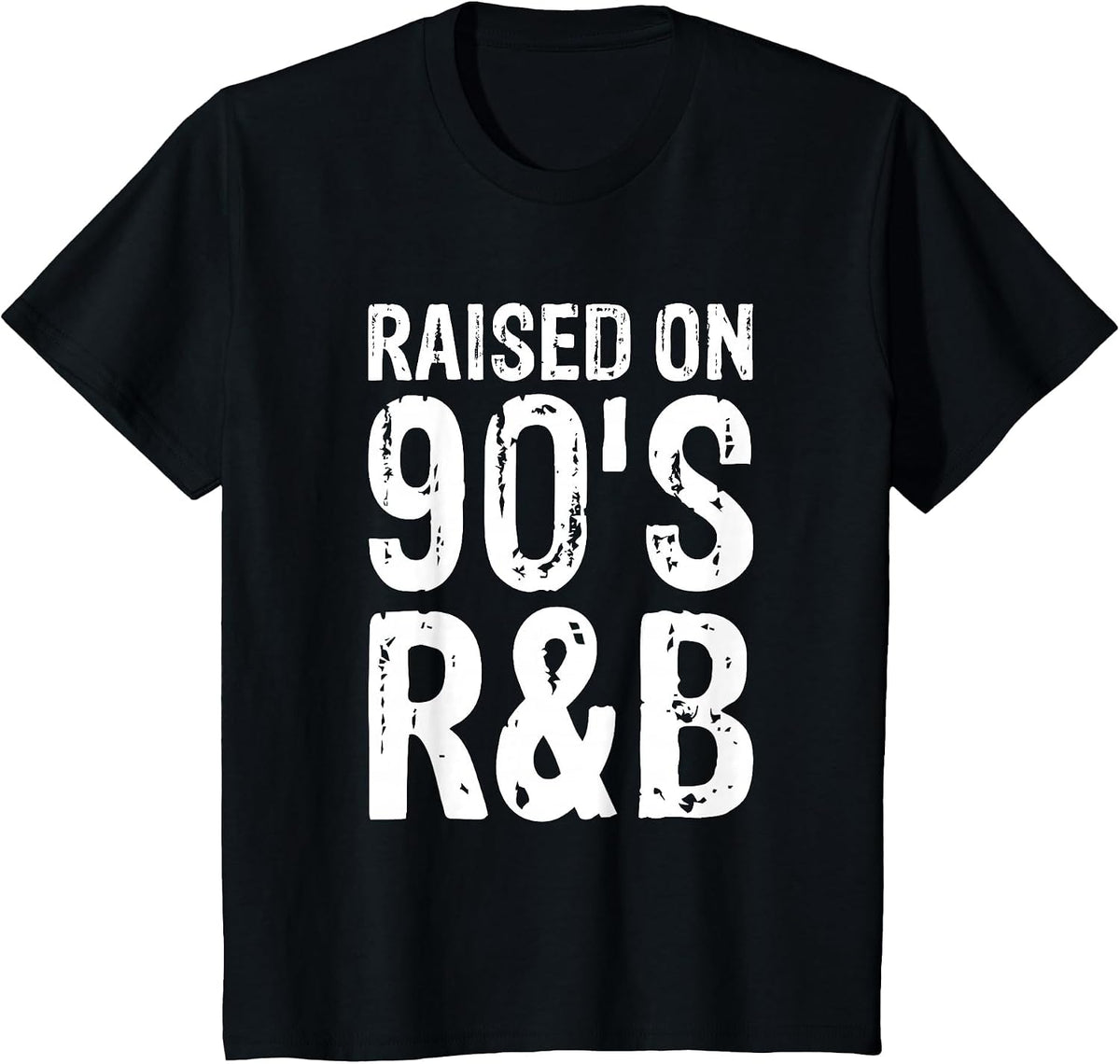 Raised On 90's R&b T-Shirt - Black