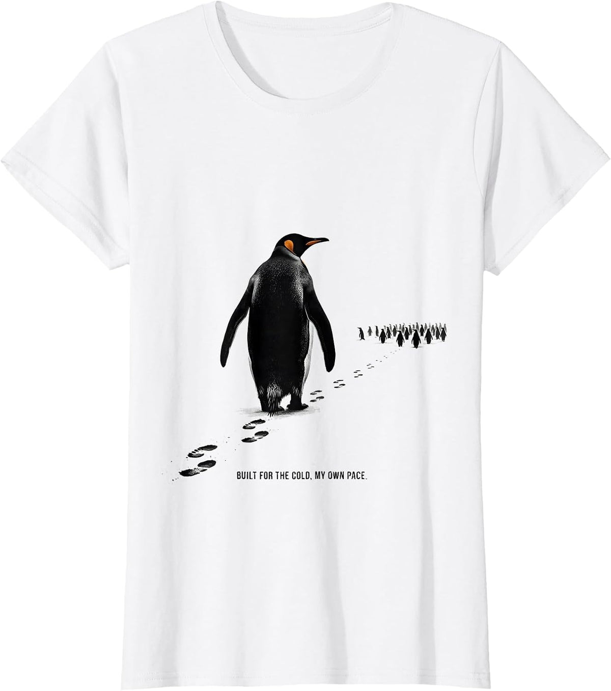 Built For The Cold My Own Pace Funny Penguin Lover Humor T-Shirt - White