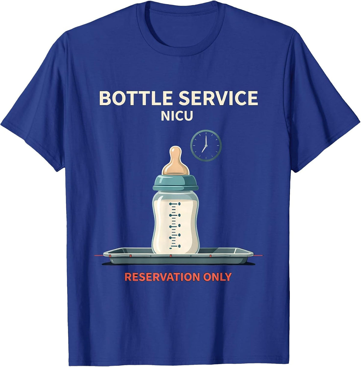 Men's Bottle Service NICU Reservation Only Nurse New Year Eve T-Shirt - Royal Blue