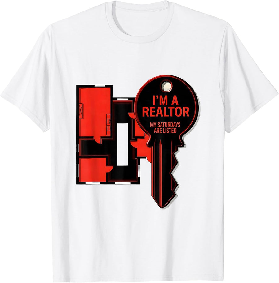 Men's I'm A Realtor My Saturdays Are Listed Funny Realtor Gift T-Shirt - White