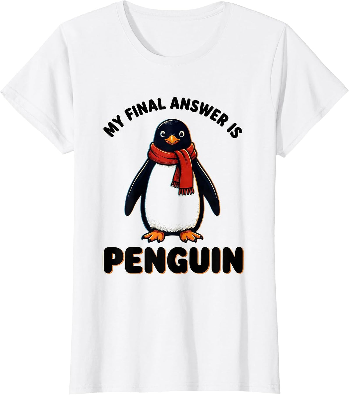 My Final Answer Is Penguin Funny Penguin Lover Christmas T-Shirt - White