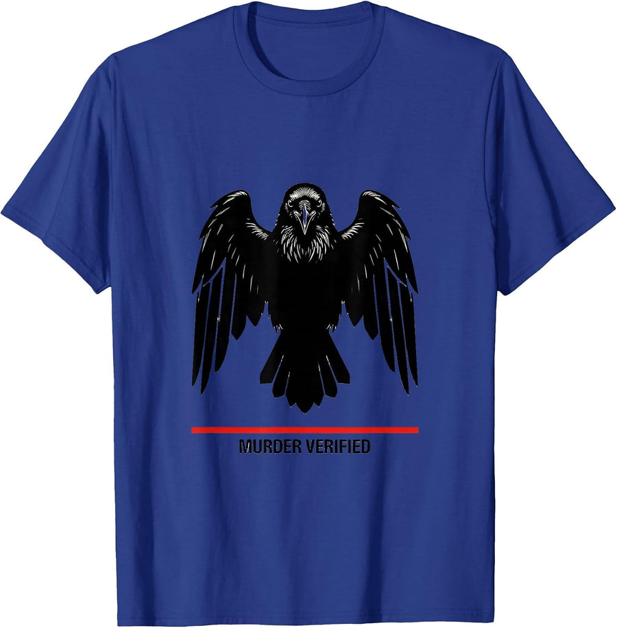 MURDER VERIFIED Dark Humor Crow Raven Bird Lover Gothic T-Shirt - Royal Blue