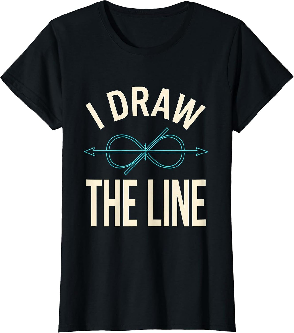 Women's I Draw The Line Funny Math Teacher Gift Math Nerd Humor T-Shirt - Black