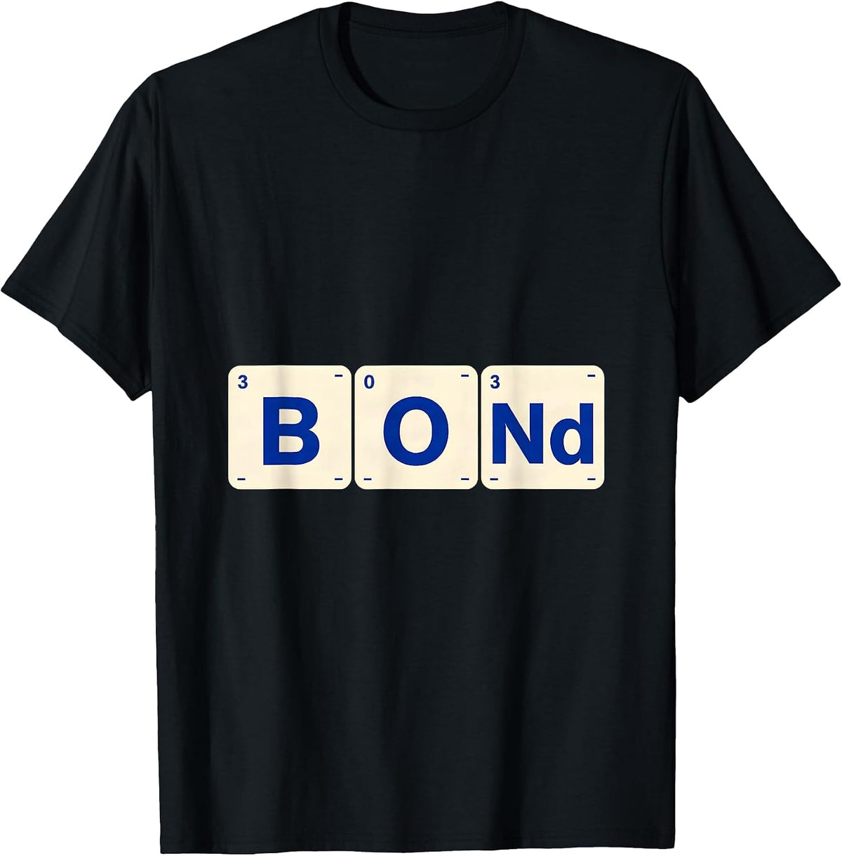 Men's BONd Funny Chemistry Periodic Table Element Pun Science T-Shirt - Black