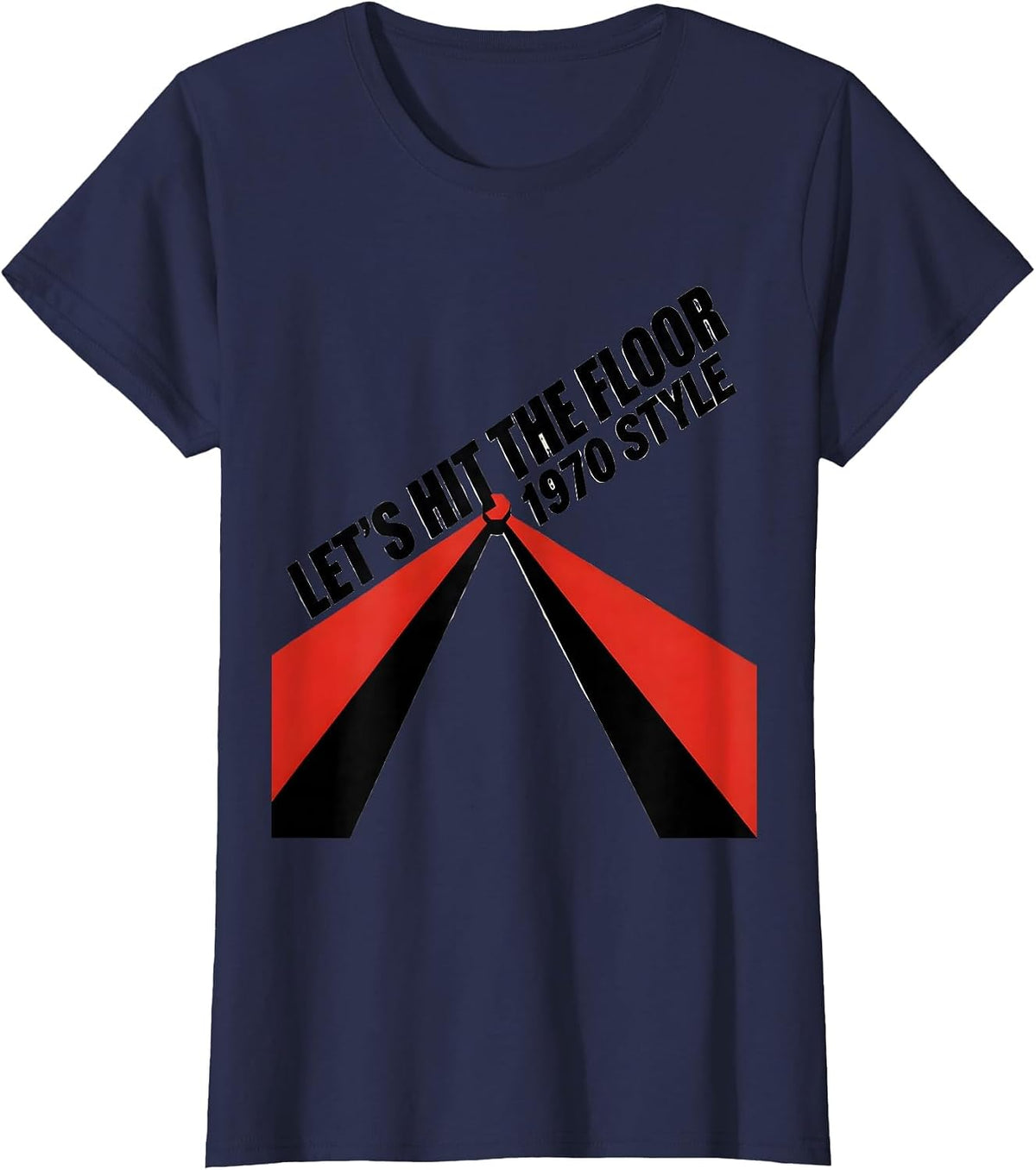 Women's Let's Hit The Floor, 1970 Style Retro Disco Party Costume T-Shirt - Navy Blue