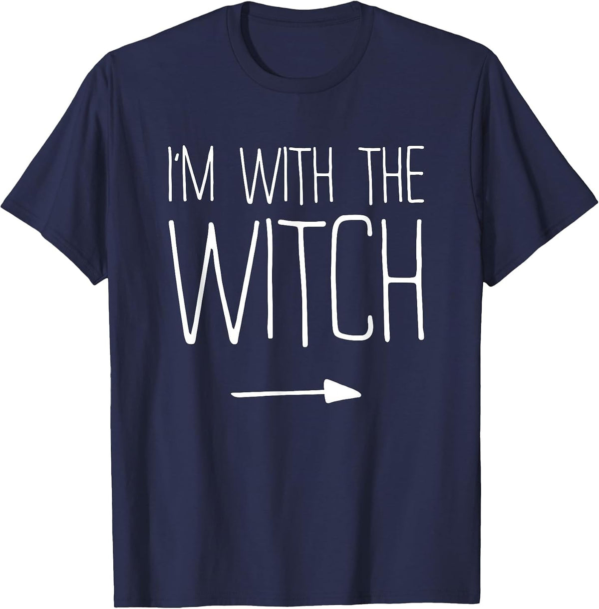 I'm with The Witch Shirt Adult Kids Men Women Costume T-Shirt - Navy Blue