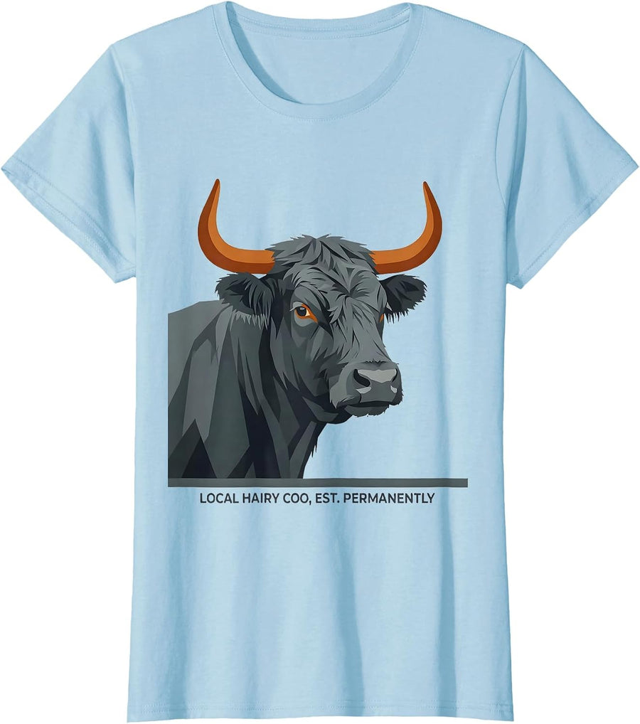 Women's Local Hairy Coo Est Permanently Funny Highland Cow Lover T-Shirt - Baby Blue