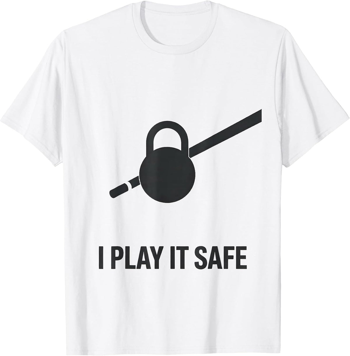Men's I Play It Safe Funny Pool Player Billiards Humor T-Shirt - White