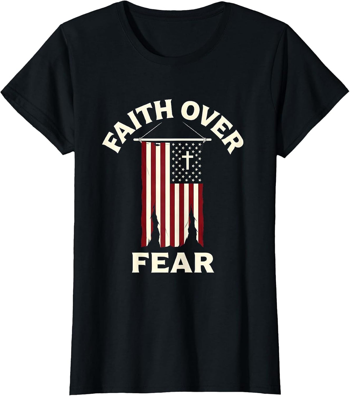 Faith Over Fear Patriotic American Flag Christian Cross T-Shirt - Black