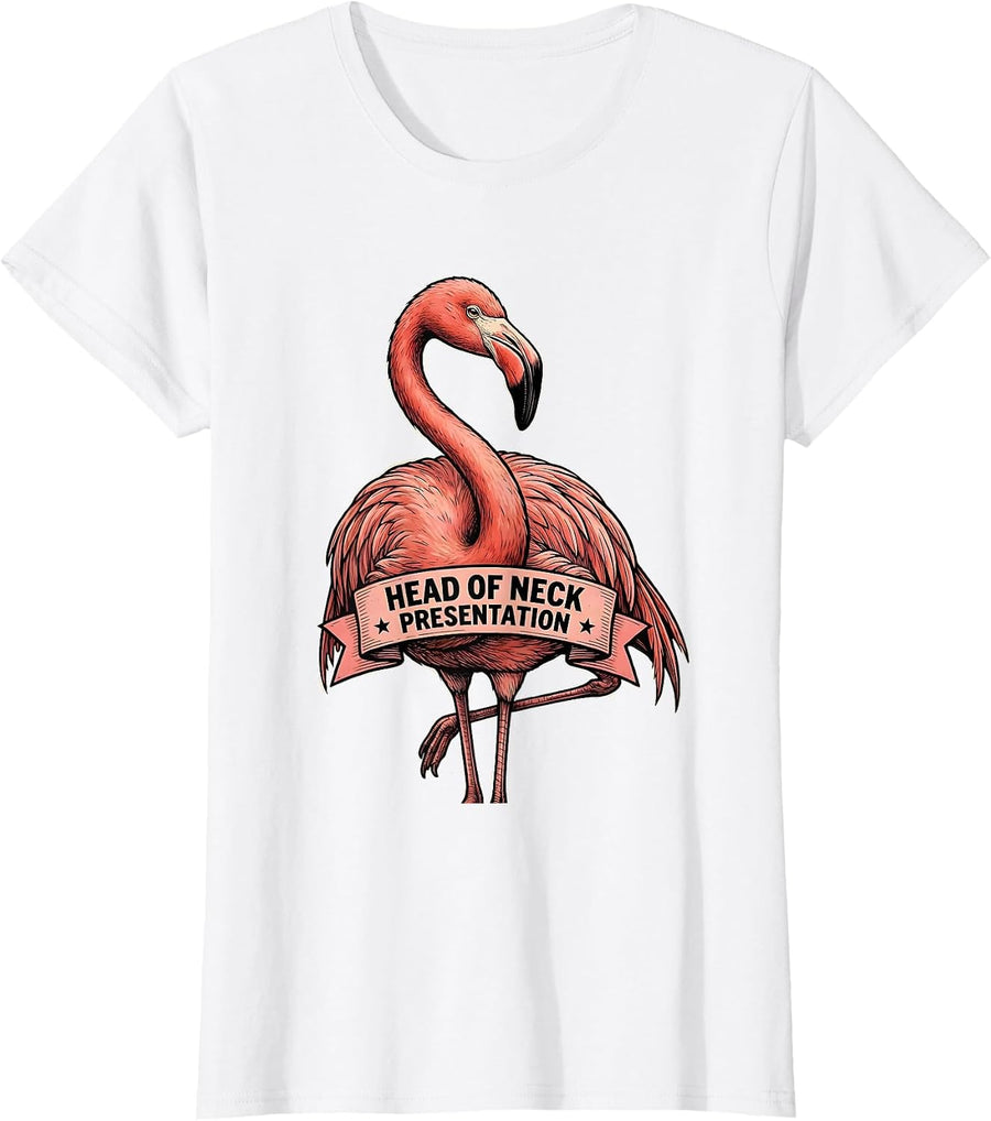 Women's Head Of Neck Presentation Funny Pink Flamingo Bird Lover T-Shirt - White