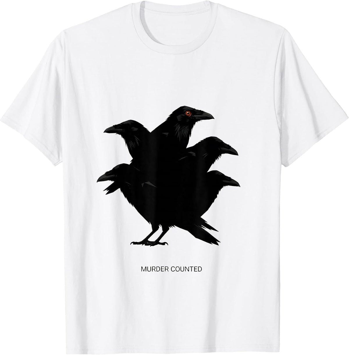 Men's Murder Counted Dark Humor Crow Raven Bird Lover Pun T-Shirt - White