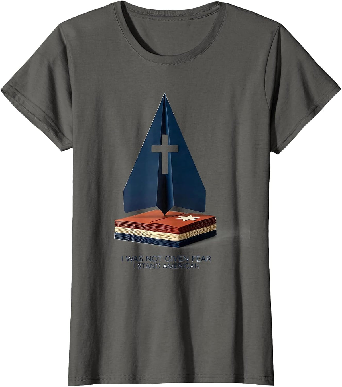 Women's I Was Not Given Fear, I Stand American Faith Over Fear T-Shirt - Asphalt Grey