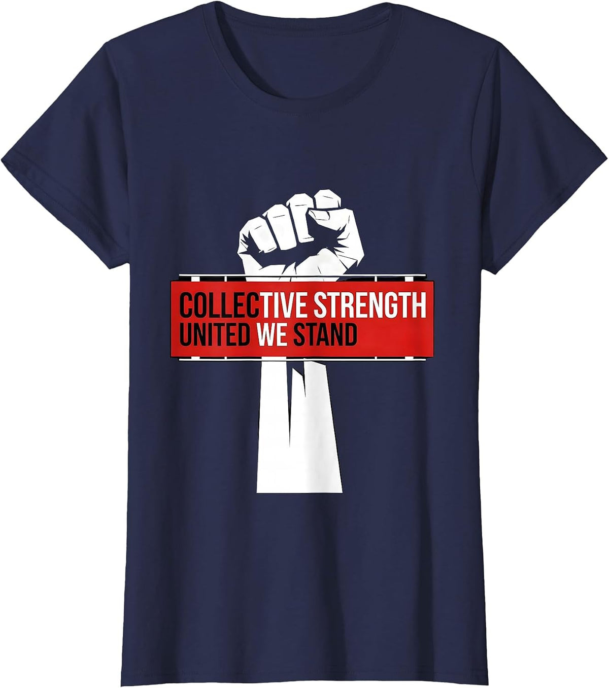 Women's Labor Day Collective Strength Union Banner Design T-Shirt - Navy Blue