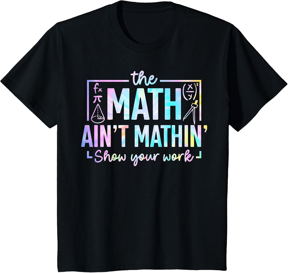 The Math Ain't Mathin Funny Math Teacher T-Shirt - Black