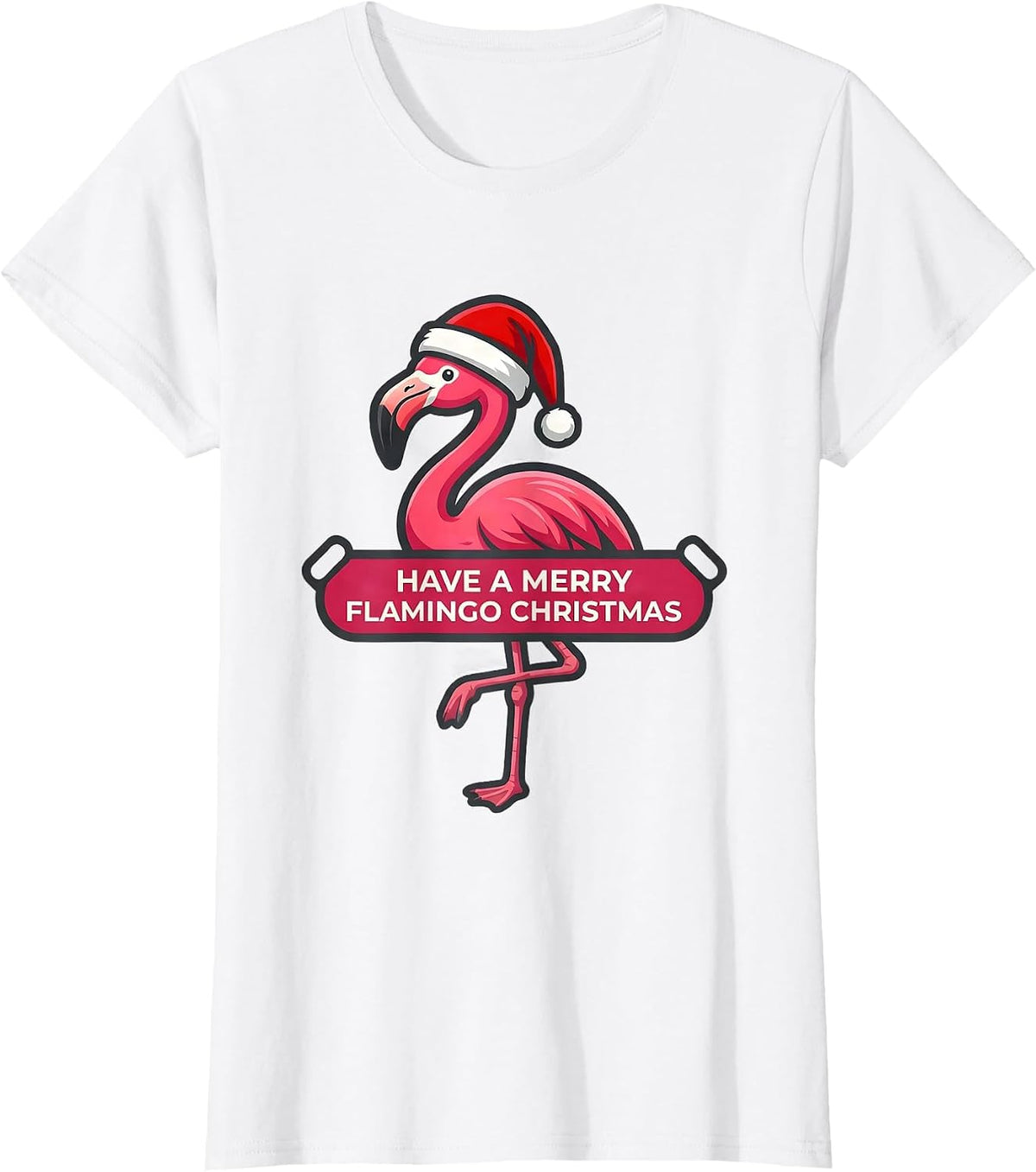 Have A Merry Flamingo Christmas Funny Pink Holiday Novelty T-Shirt - White