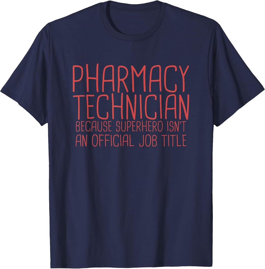 Pharmacy Technician Superhero Pharmacy and Pharmacist T-Shirt - Navy Blue