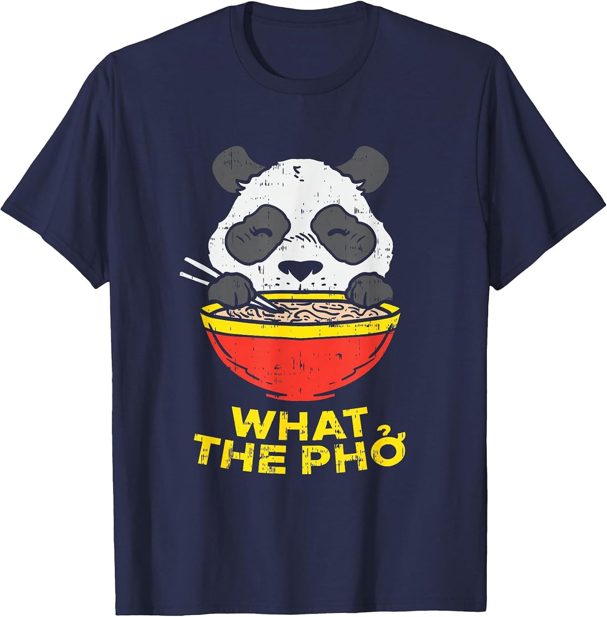 What The Pho I Funny Panda Chinese Food Ramen Noodle T-Shirt - Navy Blue