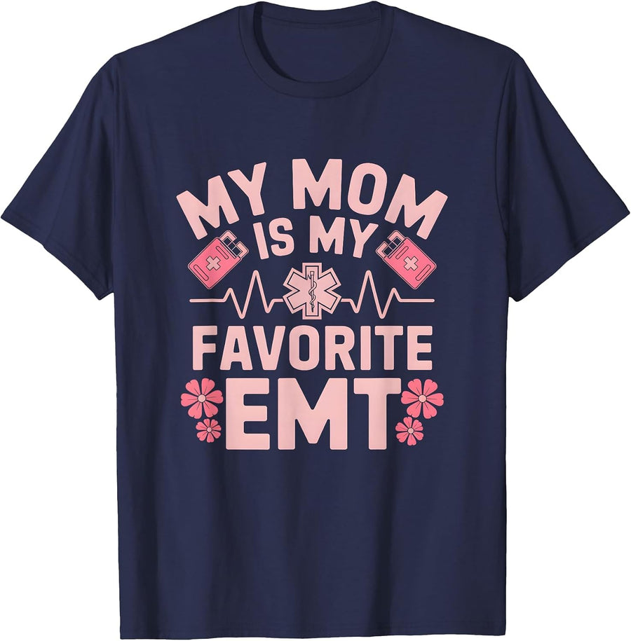 My Mom is My Favorite EMT Paramedic Family Mothers Day T-Shirt - Navy Blue