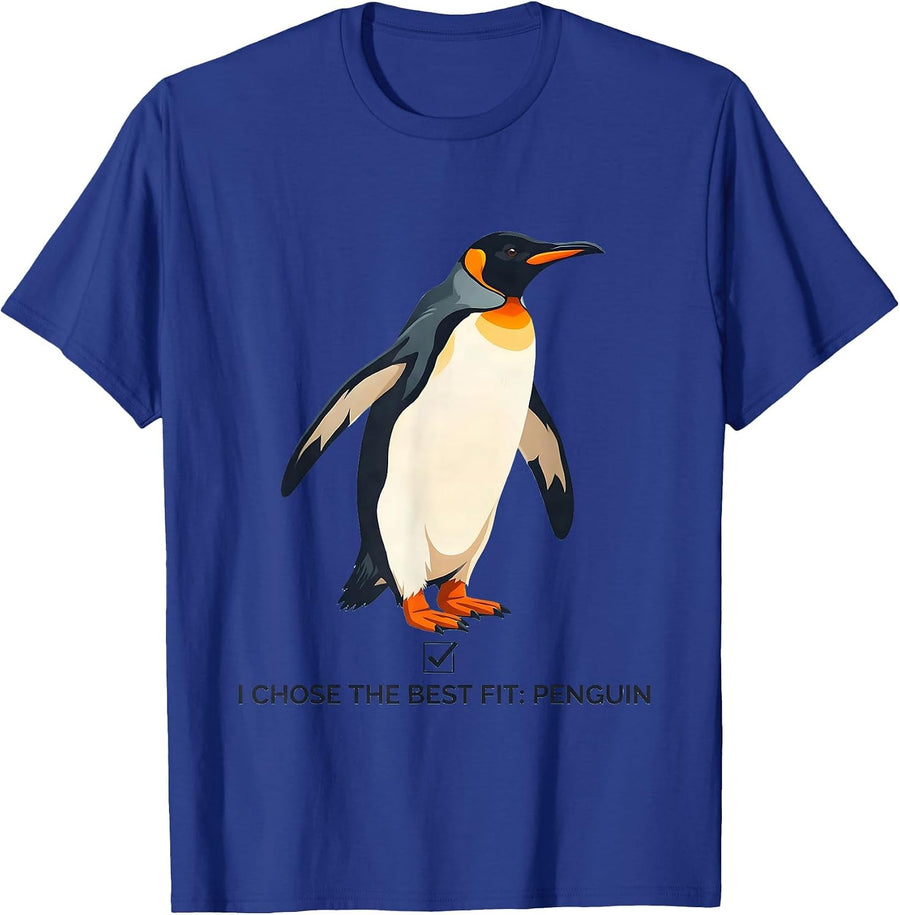I Chose The Best Fit Penguin Funny Penguin Lover Animal T-Shirt - Royal Blue