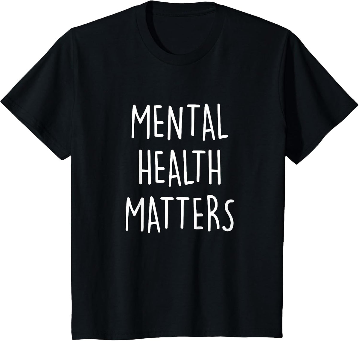 Mental Health Matters Awareness Month for Men and Women T-Shirt - Black