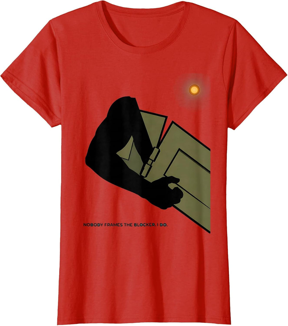 Women's Nobody Frames The Blocker. I Do. Funny Football Lineman T-Shirt - Red