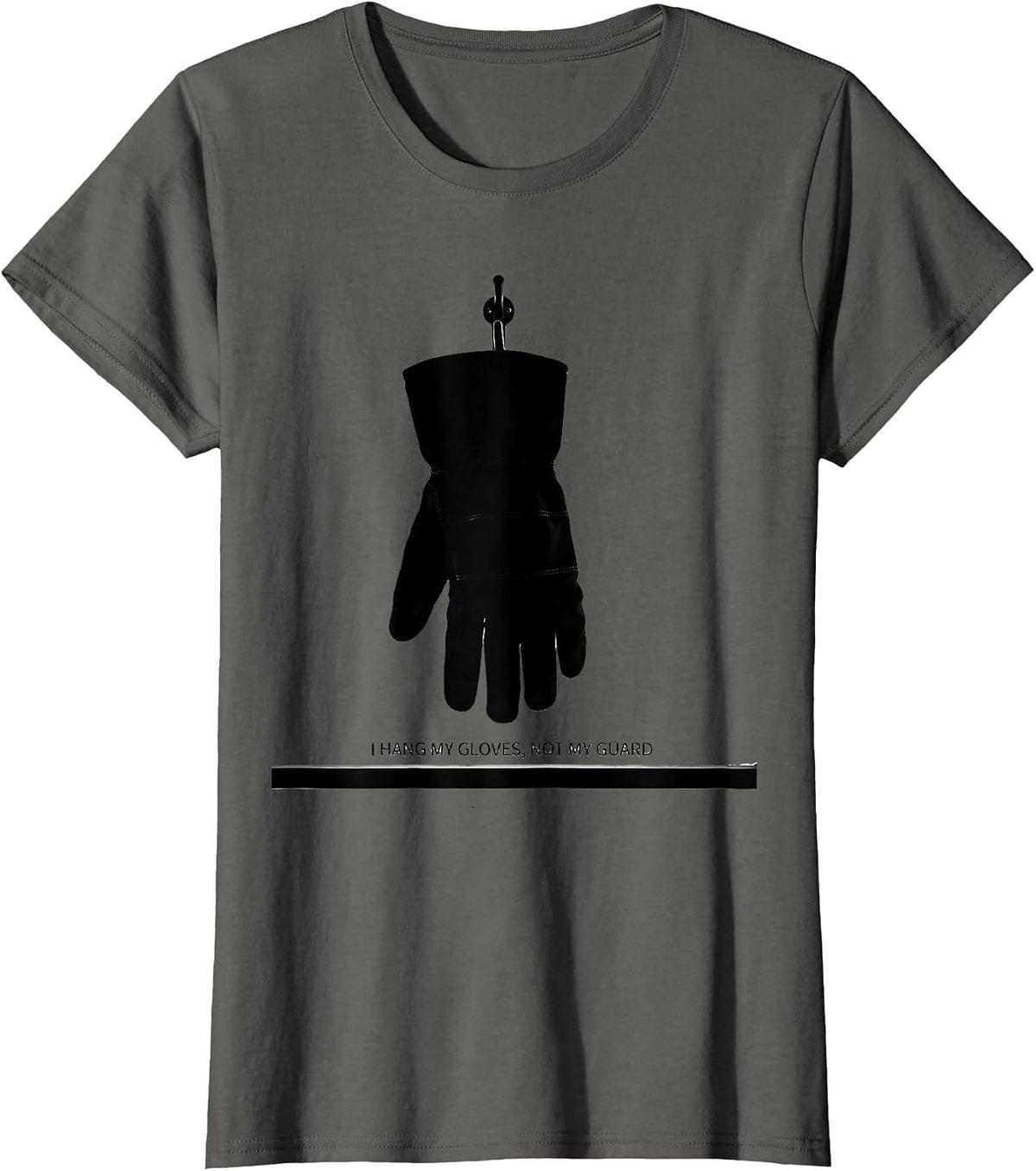 Women's I Hang My Gloves Not My Guard Funny Electrician Lineman Gift T-Shirt - Asphalt Grey