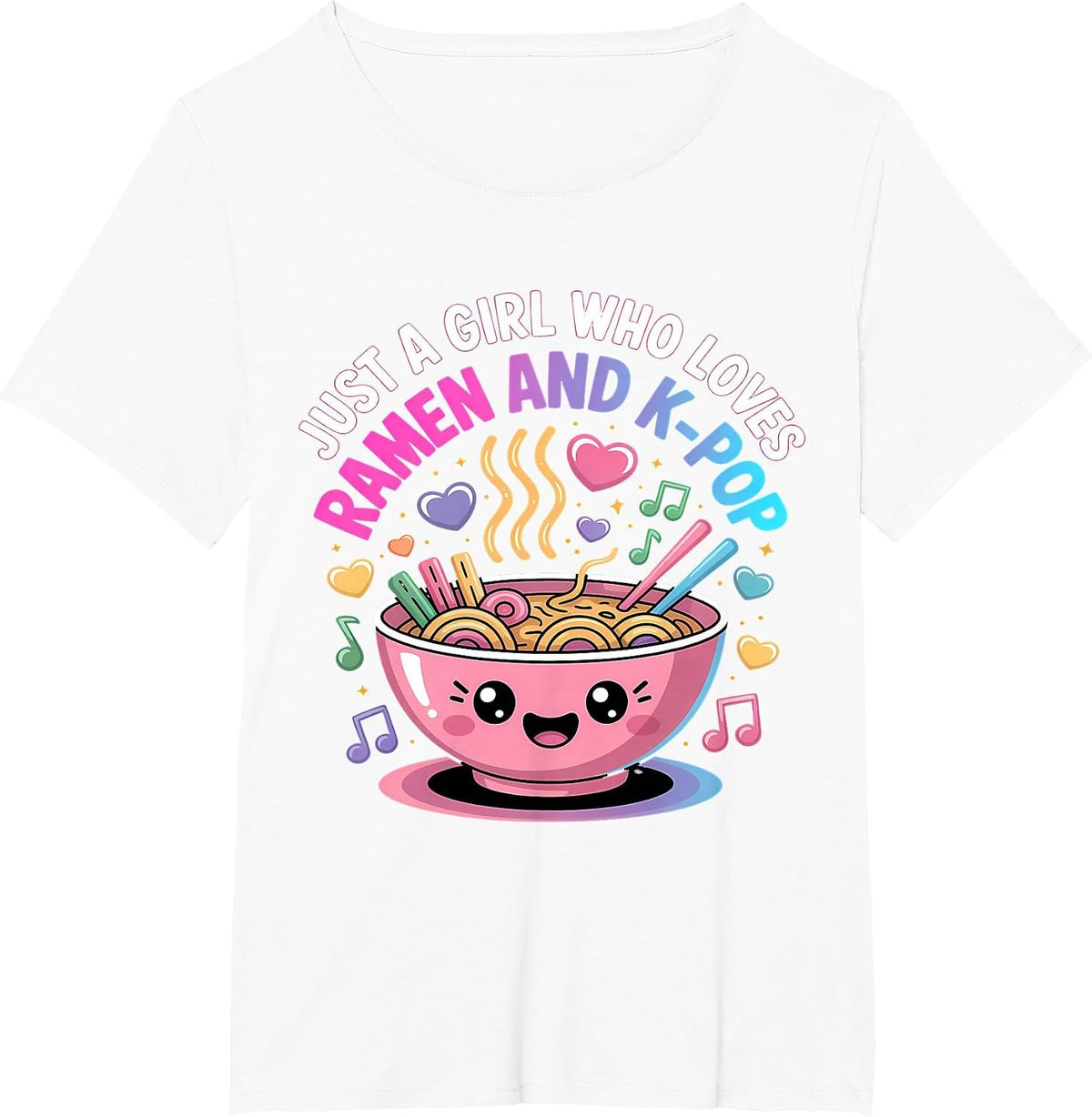 Just A Girl Who Loves Ramen and K-Pop Girl Kpop K Pop T-Shirt - White