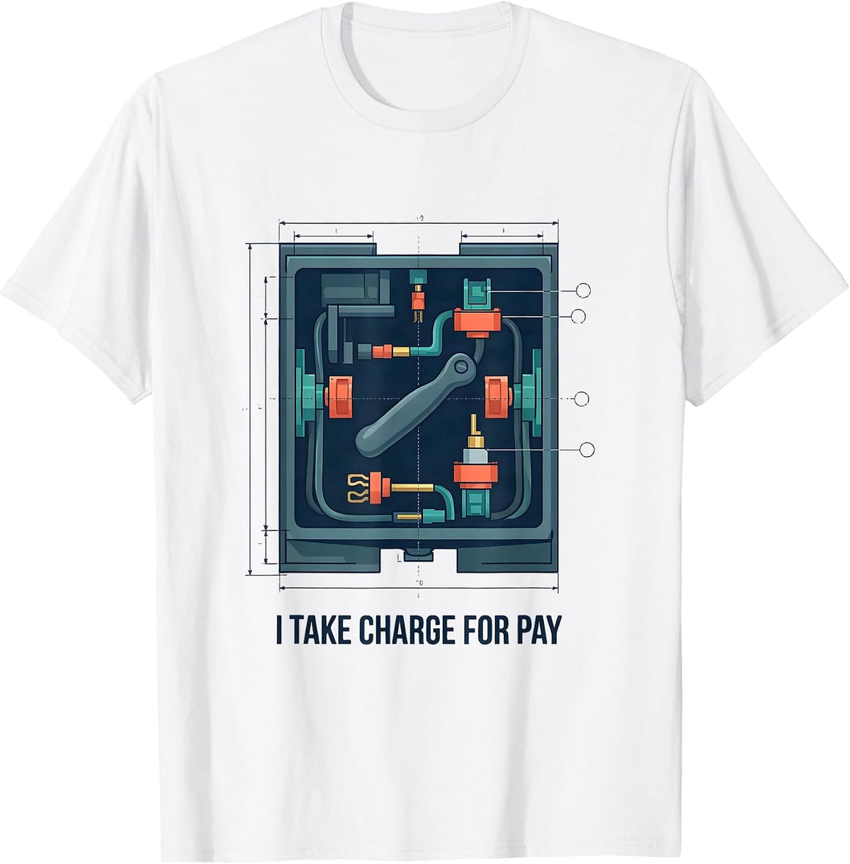 Men's I Take Charge For Pay Funny Electrician Lineman Gift T-Shirt - White