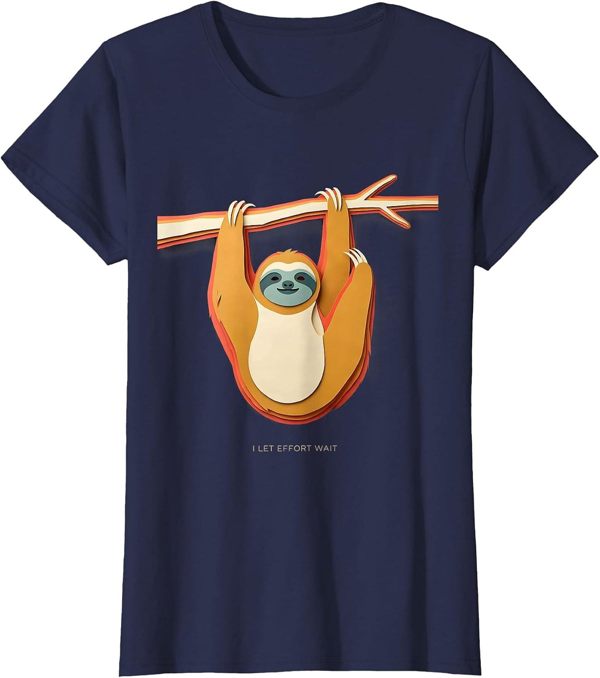 Women's I Let Effort Wait Funny Sloth Lazy Humor Novelty Gift T-Shirt - Navy Blue
