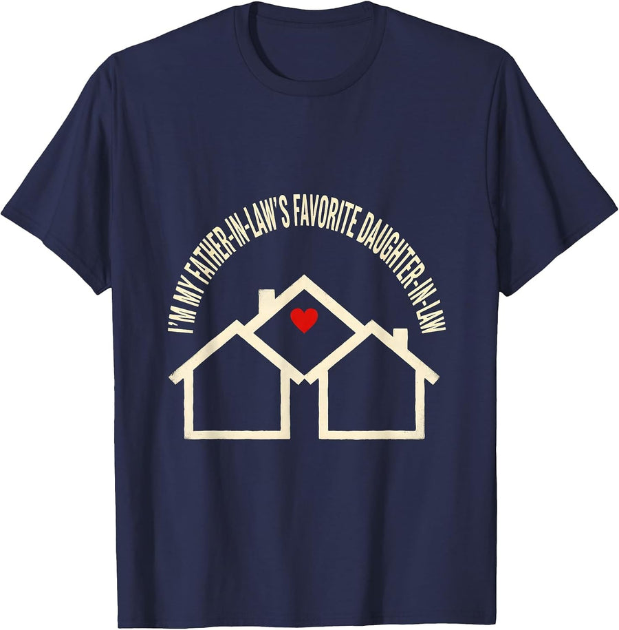 I'm My Father-In-Law's Favorite Daughter-In-Law Funny T-Shirt - Navy Blue